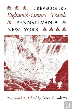 Bertrand.pt - Crèvecoeur'S Eighteenth-Century Travels In Pennsylvania And New York
