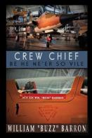 Crew Chief, ''Be He Ne'Er So Vile''