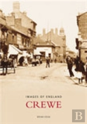 Crewe: Images Of England