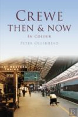 Bertrand.pt - Crewe Then & Now