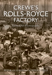 Crewe'S Rolls Royce Factory From Old Photographs