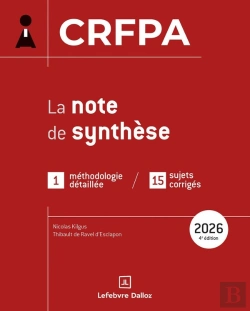 Bertrand.pt - Crfpa 2026 : La Note De Synthèse ; 1 Méthodologie Détaillée / 15 Sujets Corrigés (5e Édition)