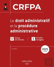 Crfpa : Le Droit Administratif Et La Procédure Administrative (Édition 2025)