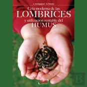 Cría Moderna De Las Lombrices Y Utilización Rentable Del Humus