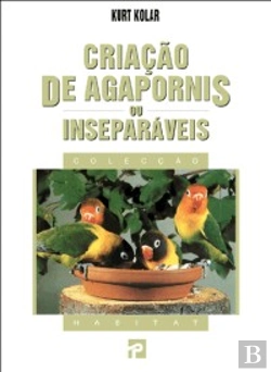 Bertrand.pt - Criação de Agapornis ou Inseparáveis