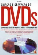 Criação e gravação de DVD´s