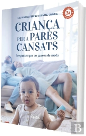 Criança Per A Pares Cansats 2.A Edicio