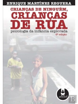 Bertrand.pt - Crianças de Ninguém, Crianças de Rua