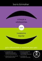 Crianças e Adolescentes com Transtorno Bipolar