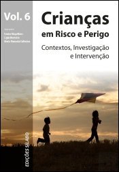 Crianças em Risco e Perigo - Volume 6