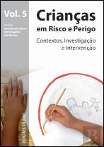Crianças em Risco e Perigo - Volume 6