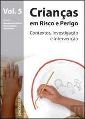 Crianças em Risco e Perigo - Volume 6