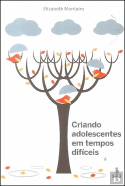Bertrand.pt - Criando Adolescentes em Tempos Difíceis