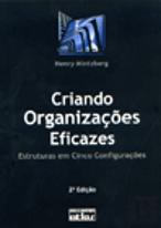 Criando Organizações Eficazes