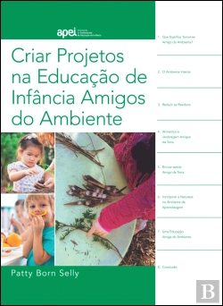 Bertrand.pt - Criar Projetos na Educação de Infância Amigos do Ambiente