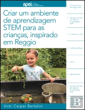 Criar um Ambiente de Aprendizagem STEM para as crianças, Inspirado em Reggio