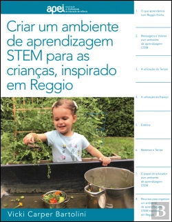 Bertrand.pt - Criar um Ambiente de Aprendizagem STEM para as crianças, Inspirado em Reggio