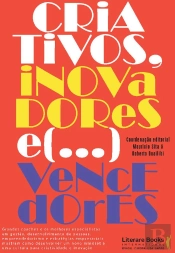 Criativos, Inovadores... E Vencedores!