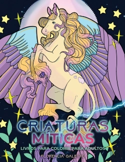Bertrand.pt - Criaturas Miticas Livros Para Colorir Para Adultos