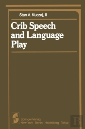 Crib Speech And Language Play