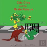 Cric Croc And The Grate Rescue