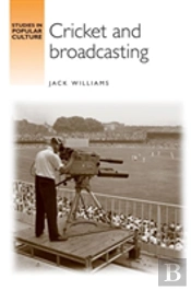 Cricket And Broadcasting