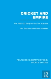 Cricket And Empire (Rle Sports Studies)