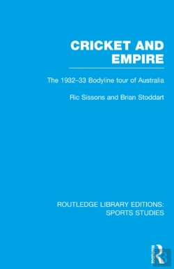 Bertrand.pt - Cricket And Empire (Rle Sports Studies)