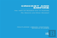 Cricket And Empire (Rle Sports Studies)