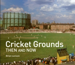 Bertrand.pt - Cricket Grounds Then And Now