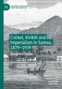 Cricket, Kirikiti And Imperialism In Samoa, 1879â€“1939