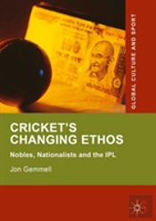 Cricket'S Changing Ethos