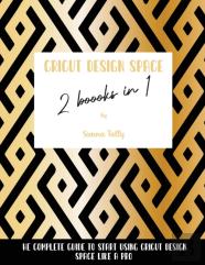 Cricut Design Space 2 Books In 1