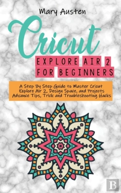 Bertrand.pt - Cricut Explore Air 2 For Beginners