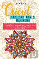 Cricut Explore Air 2 Machine