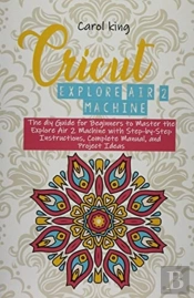 Cricut Explore Air 2 Machine