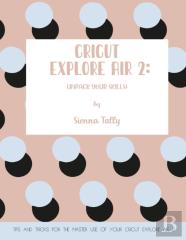 Cricut Explore Air 2