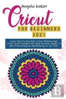 Cricut For Begginers 2021