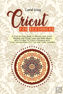 Bertrand.pt - Cricut For Begginers