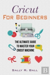Cricut For Beginners