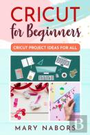 Cricut For Beginners