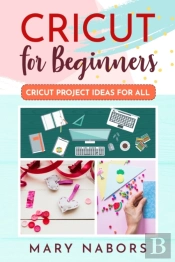 Cricut For Beginners