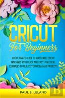Cricut For Beginners