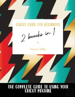 Bertrand.pt - Cricut Guide For Beginners 2 Books In 1