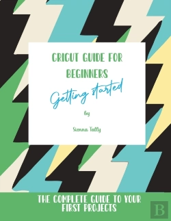 Bertrand.pt - Cricut Guide For Beginners