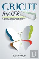 Cricut Maker