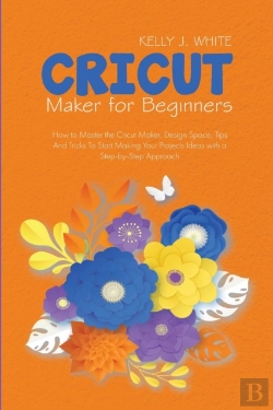 Bertrand.pt - Cricut Maker For Beginners: How To Maste