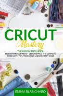 Cricut Mastery