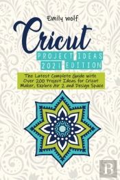 Cricut Project Ideas 2021 Edition