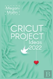 Cricut Project Ideas 2022